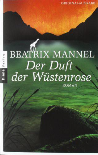 Der Duft Der Wüstenrose