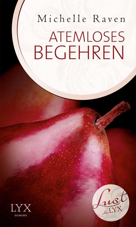 Lust de LYX - Atemloses Begehren (German Edition)