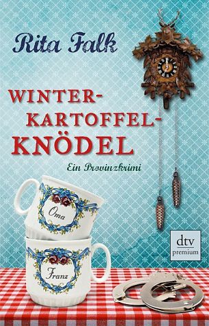 Winterkartoffelknoedel - Ein Provinzkrimi