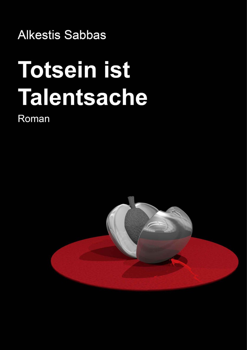 Totsein ist Talentsache (German Edition)