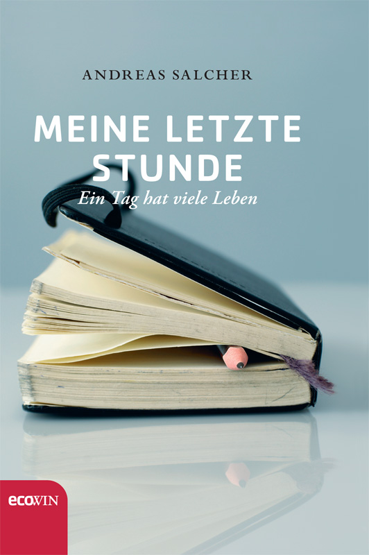 Meine letzte Stunde