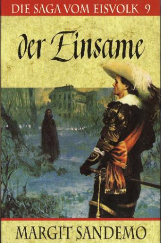 Die Saga vom Eisvolk 09 - Der Einsame