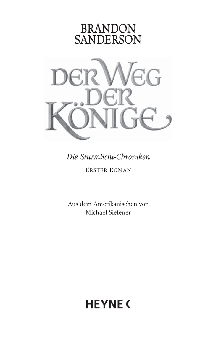 Der Weg der Könige - Sanderson, B: Weg der Könige - The Way of Kings - The Stormlight Archive, Book 1