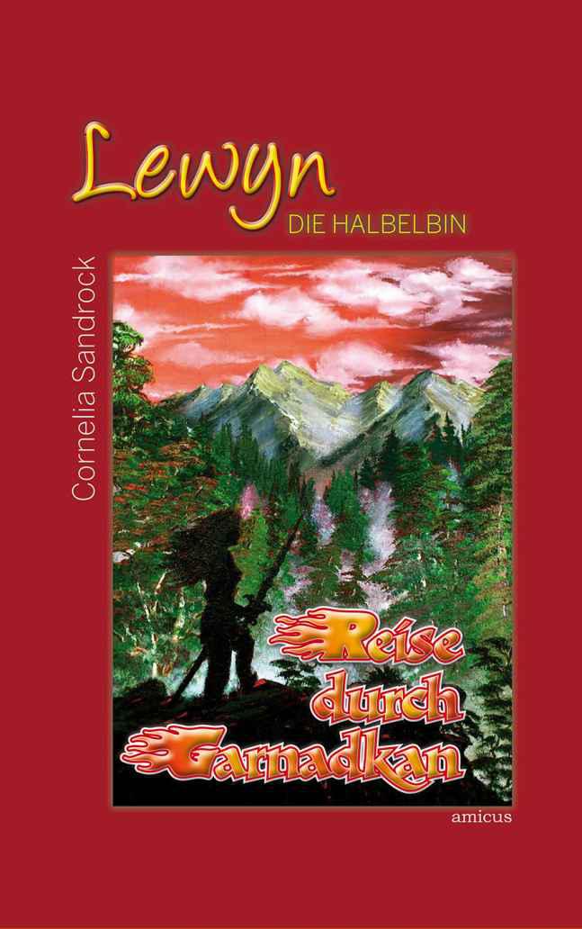 Lewyn - Die Halbelbin: Reise durch Garnadkan (German Edition)