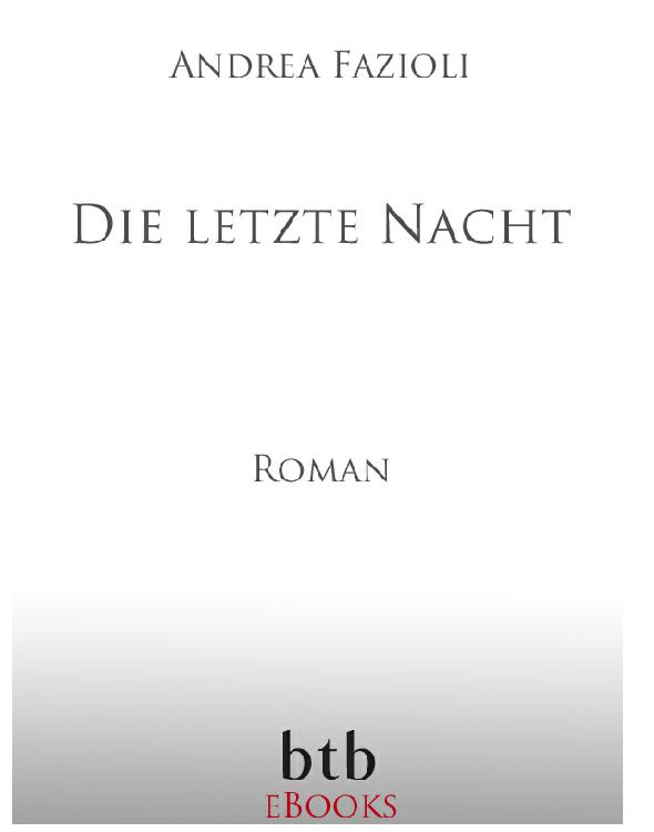 Die letzte Nacht