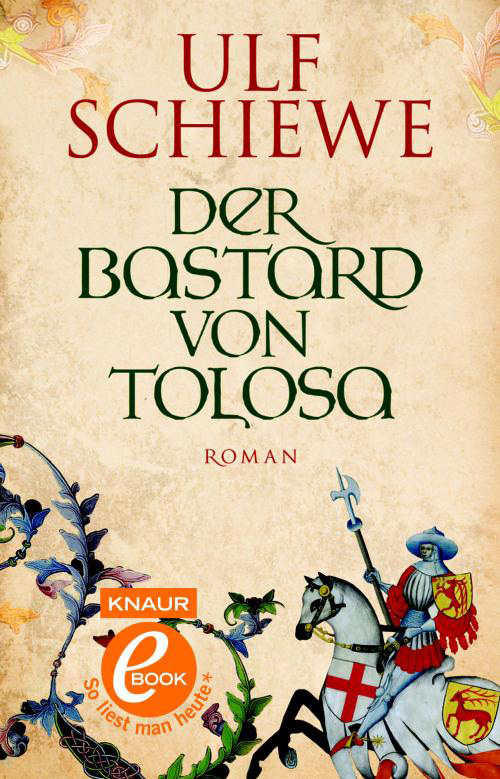 Der Bastard von Tolosa / Roman