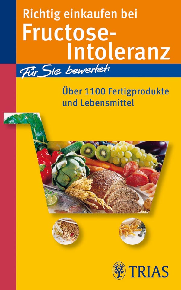 Richtig einkaufen bei Fructose-Intoleranz