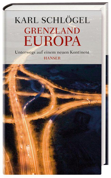 Grenzland Europa: Unterwegs auf einem neuen Kontinent (German Edition)
