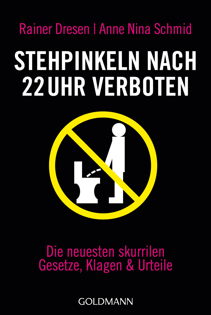 Stehpinkeln nach 22 Uhr verboten