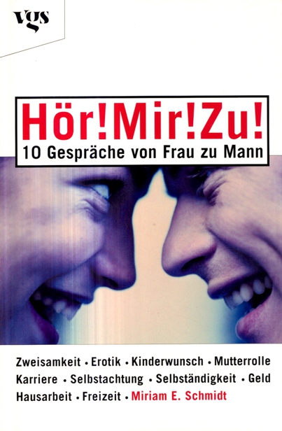 Hör!Mir!Zu! 10 Gespräche von Frau zu Mann