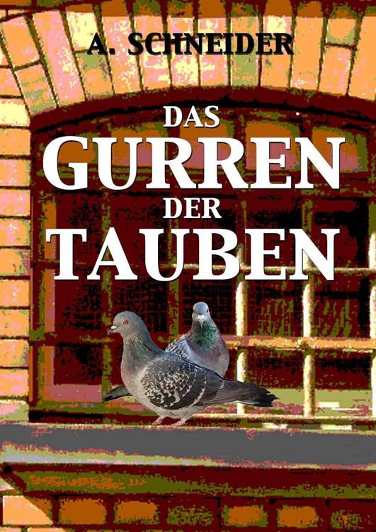 Das Gurren der Tauben (German Edition)