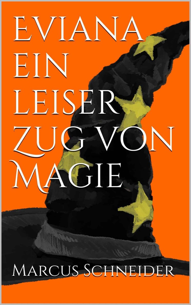 Eviana - Ein leiser Zug von Magie