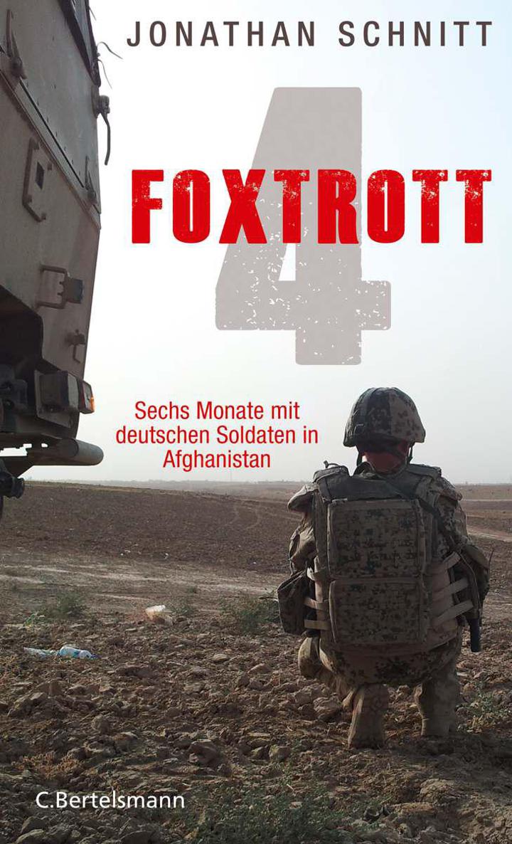Foxtrott 4: Sechs Monate mit deutschen Soldaten in Afghanistan (German Edition)