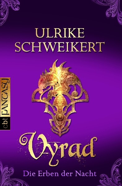 Die Erben der Nacht - Vyrad - Schweikert, U: Erben der Nacht - Vyrad