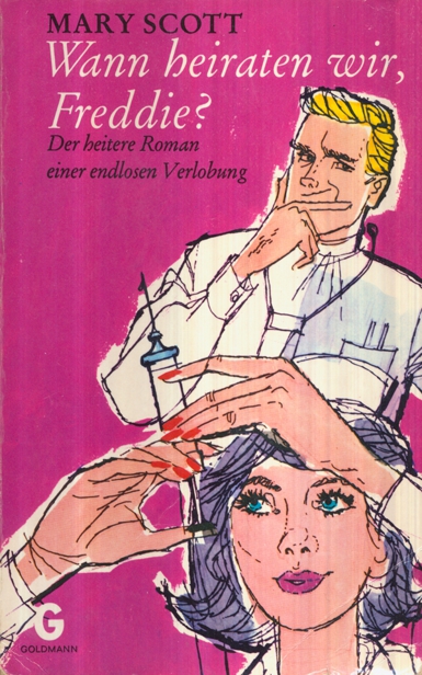 Freddie 03 - Wann heiraten wir Freddie