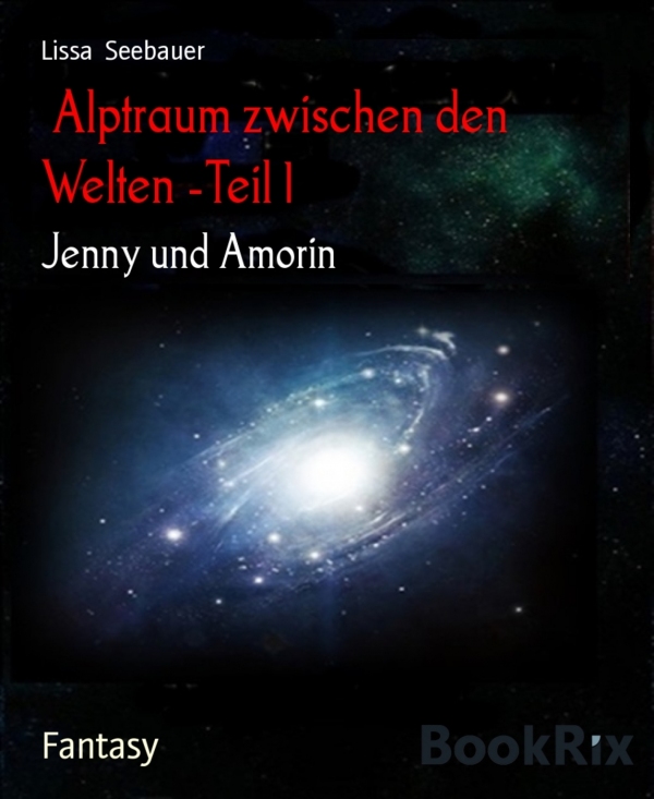 Alptraum zwischen den Welten -Teil 1