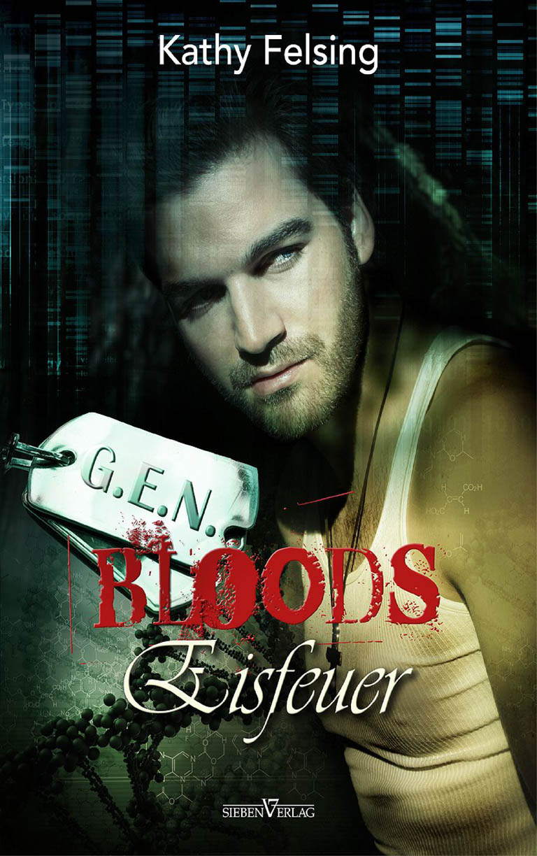 G.E.N. Bloods 1 - Eisfeuer - Felsing, K: G.E.N. Bloods 1 - Eisfeuer
