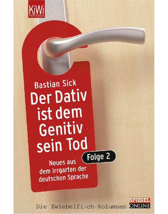 Der Dativ ist dem Genitiv sein Tod - Folge 2: Folge 2 (German Edition)