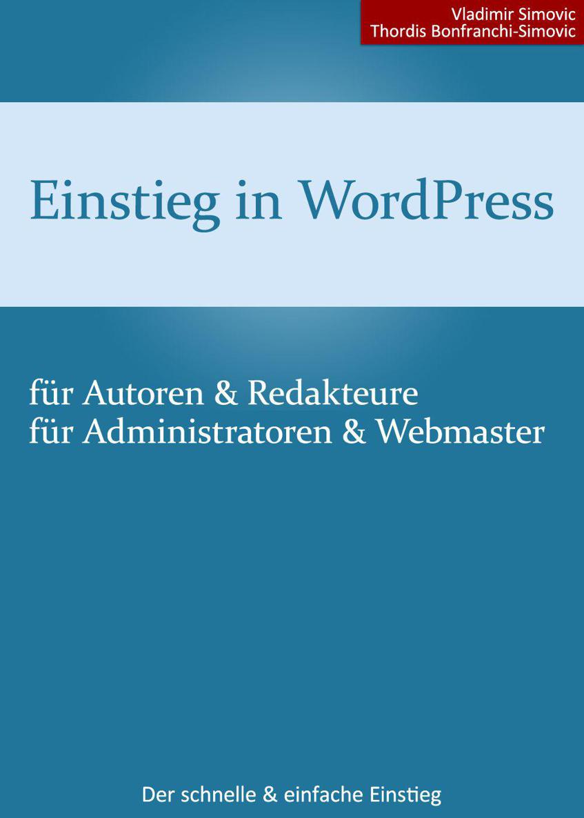 Einstieg in WordPress 3.5 (German Edition)
