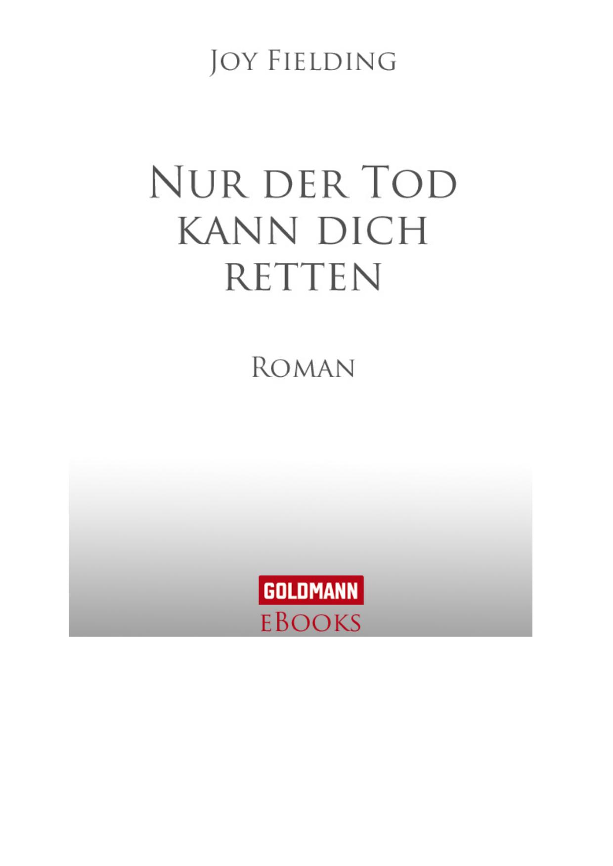 Nur Der Tod Kann Dich Retten