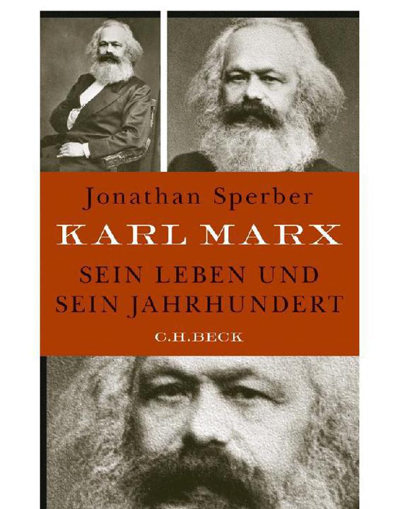 Karl Marx: Sein Leben und sein Jahrhundert (German Edition)