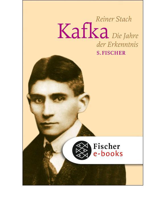 Kafka: Die Jahre der Erkenntnis (German Edition)