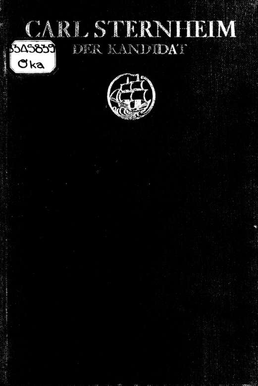 Der Kandidat [microform] : Komödie in vier Aufzügen nach Flaubert