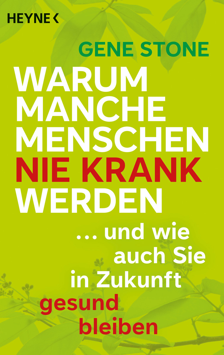 Warum manche Menschen nie krank werden