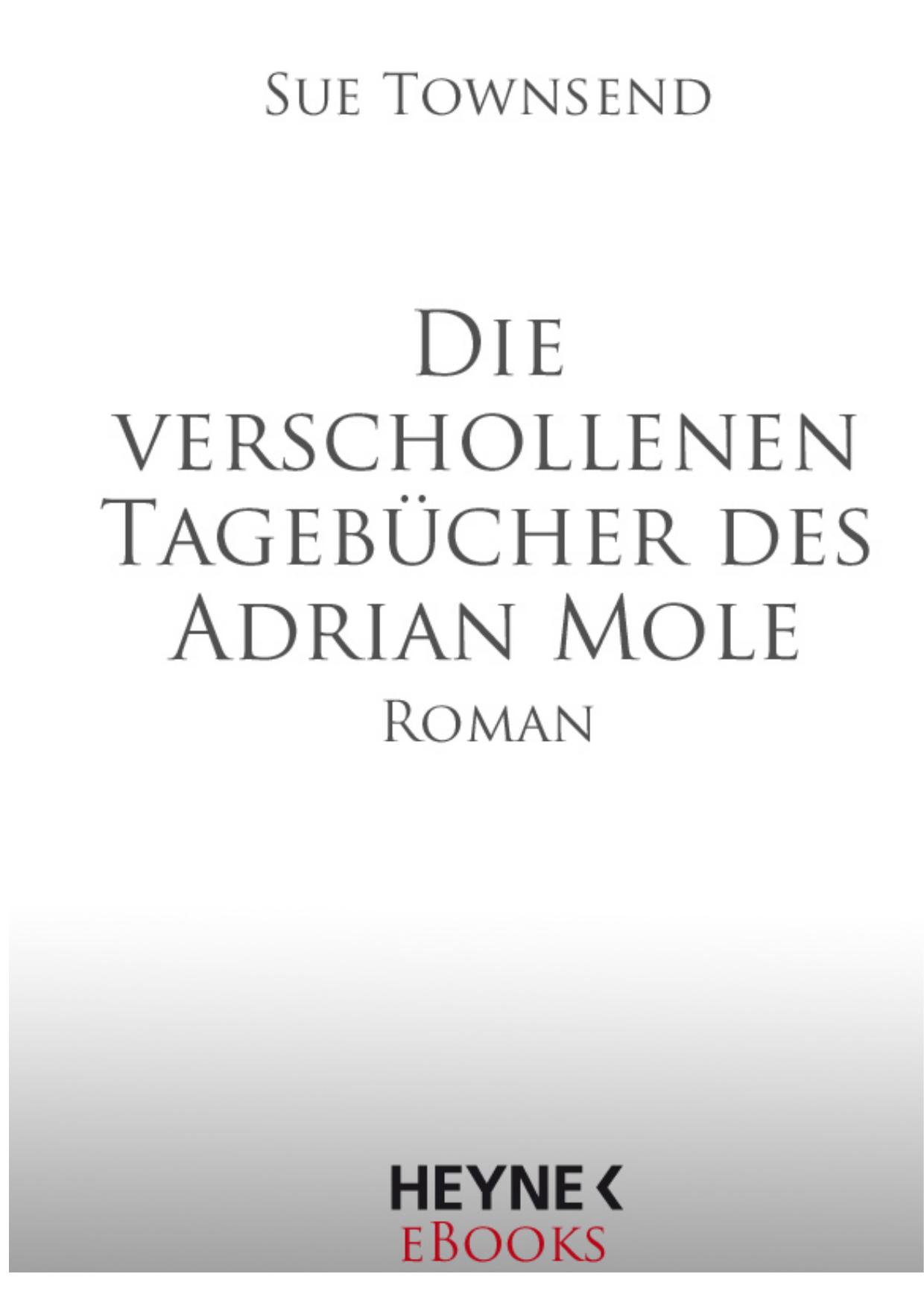 Die verschollenen Tagebücher des Adrian Mole