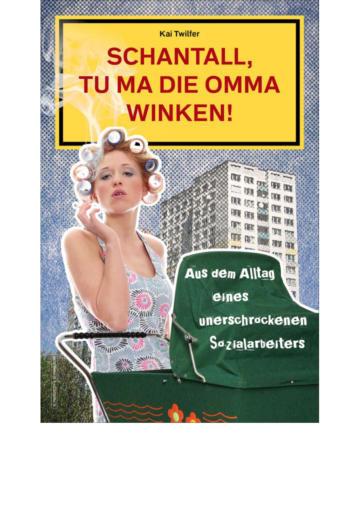 Schantall, Tu Ma Die Omma Winken!