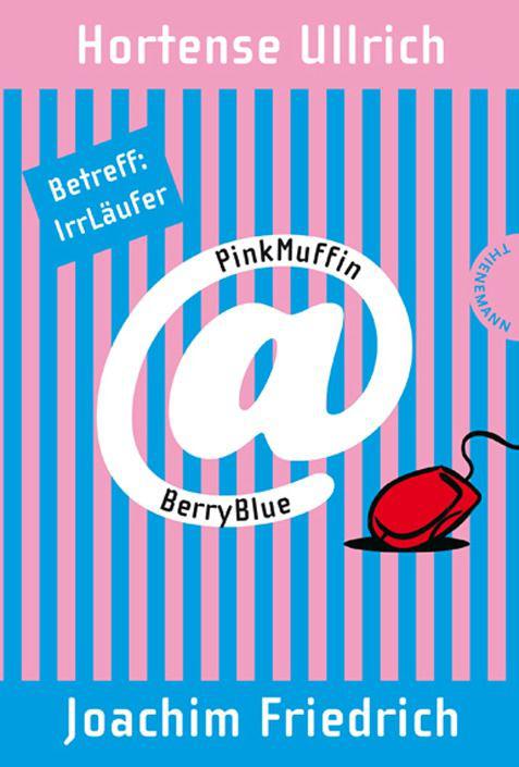 PinkMuffin@BerryBlue. Betreff: IrrLäufer (German Edition)