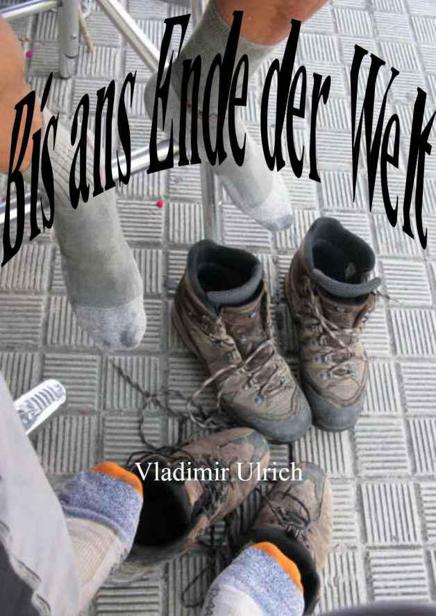 Bis ans Ende der Welt (German Edition)