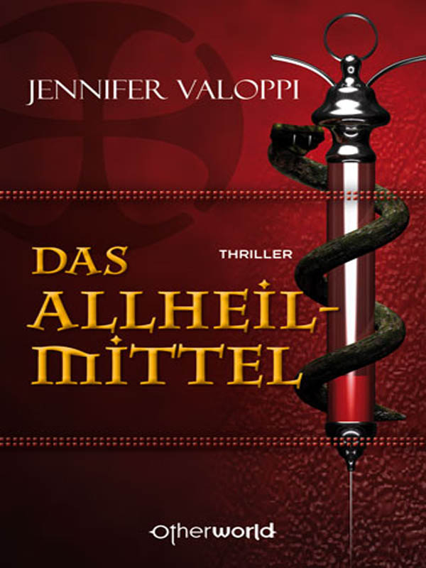 Das Allheilmittel - Valoppi, J: Allheilmittel