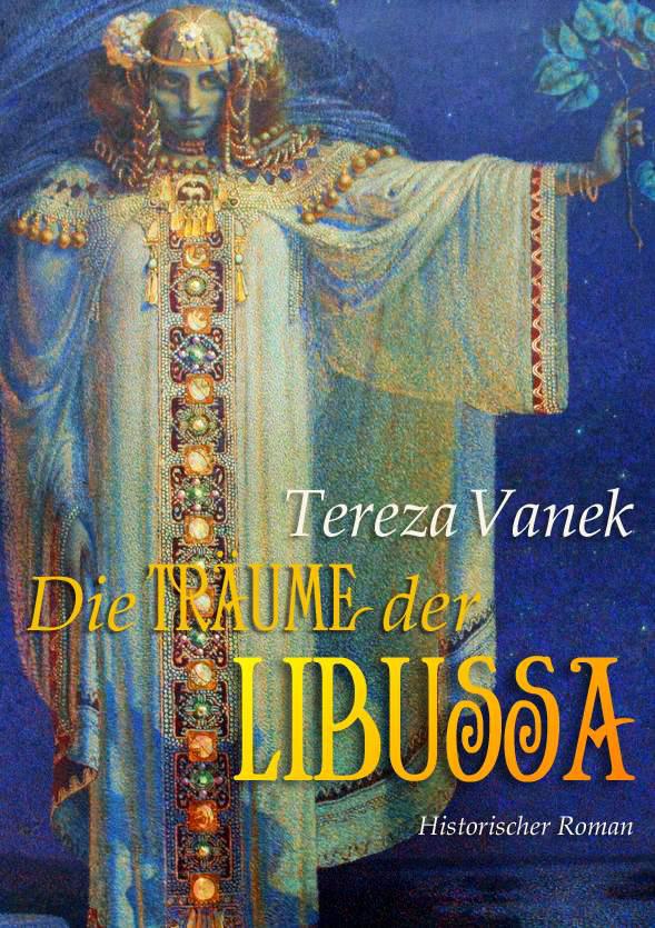 Die Träume der Libussa (German Edition)