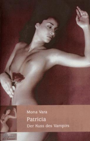 Patricia - Der Kuss des Vampirs