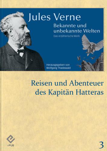 Reisen und Abenteuer des Kapitän Hatteras