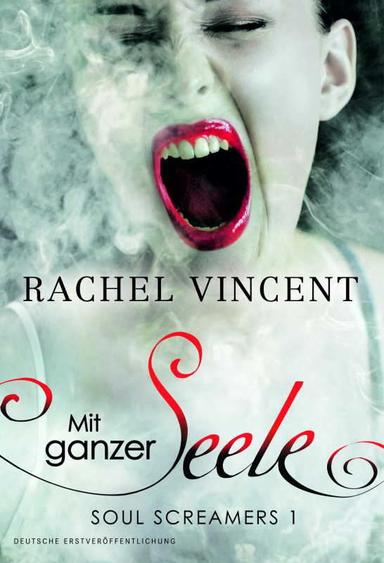 Soul Screamers 1 - Mit ganzer Seele