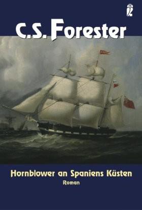 Hornblower 06 - An Spaniens Küsten