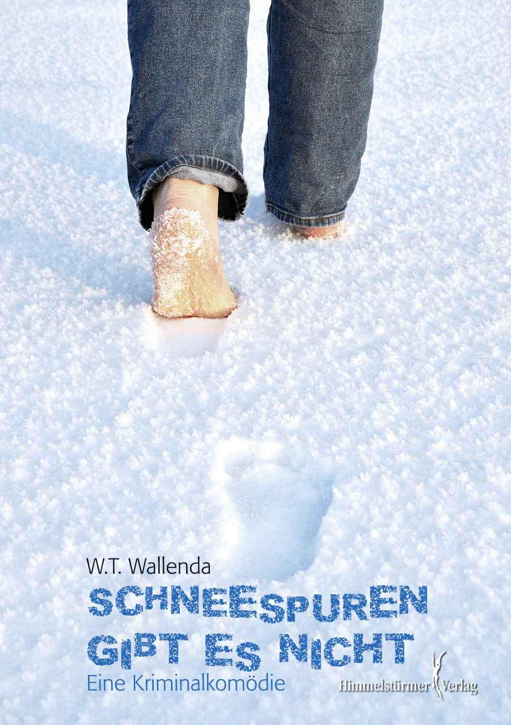 Schneespuren gibt es nicht (German Edition)