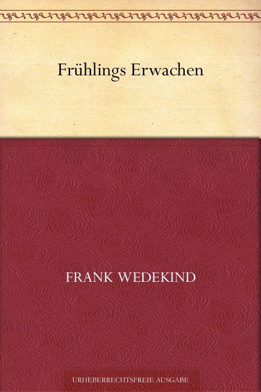 Frühlings Erwachen (German Edition)