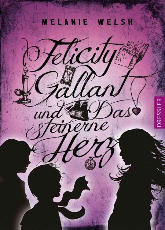 Felicity Gallant und das steinerne Herz (German Edition)