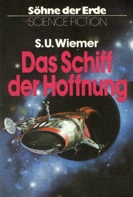 Söhne der Erde 03 - Das Schiff Der Hoffnung