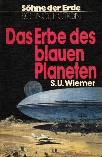 Söhne der Erde 06 - Das Erbe des blauen Planeten