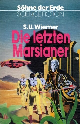 Söhne der Erde 09 - Die letzten Marsianer