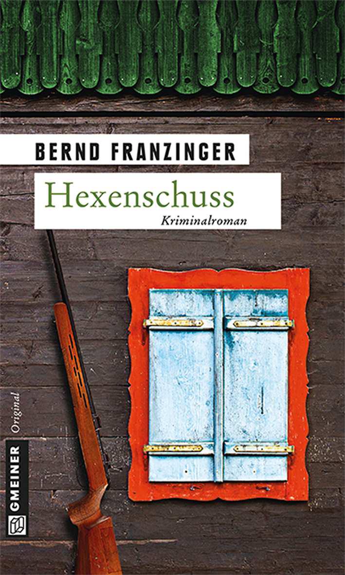 Hexenschuss: Tannenbergs dreizehnter Fall (Krimi im Gmeiner-Verlag) (German Edition)