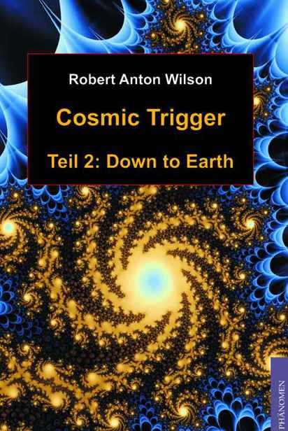 Cosmic Trigger (Band 2)