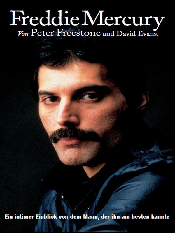 Freddie Mercury : Ein intimer Einblick von dem Mann, der ihn am besten kannte. (German Edition)
