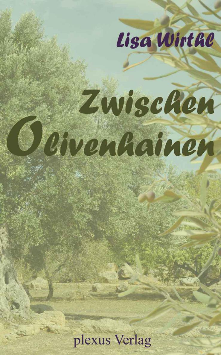 Zwischen Olivenhainen (German Edition)