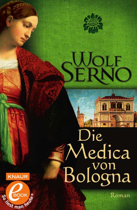 Die Medica von Bologna / Roman