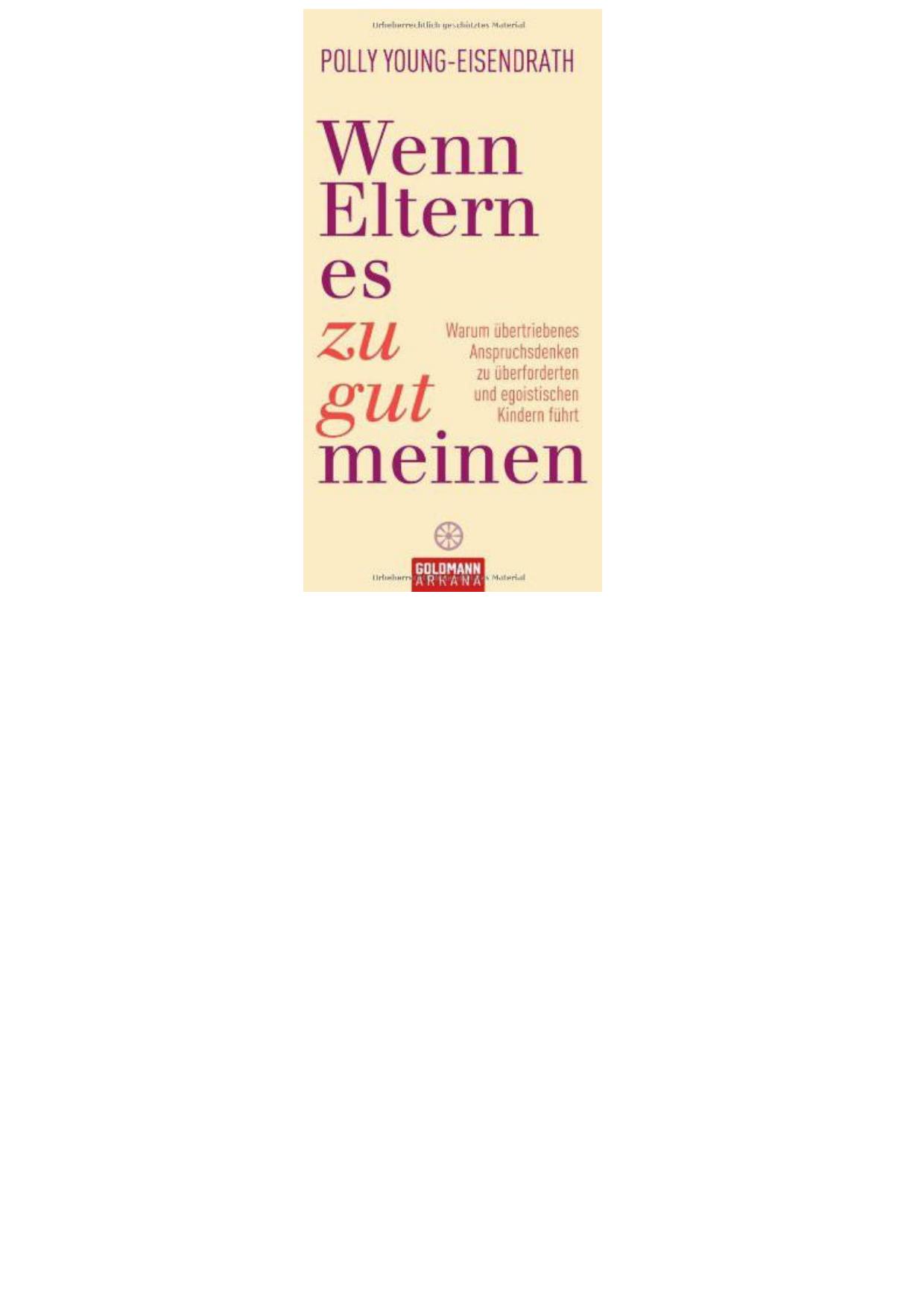 Wenn Eltern es zu gut meinen